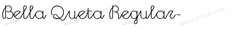 Bella Queta Regular字体转换
